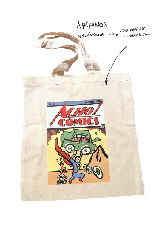 Acho Cómics| Absurd Edition Printed on Tote Bag*